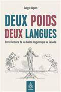 Deux poids deux langues, Brève histoire de la dualité linguistique au canada