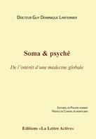 Soma & psyché, de l'intérêt d'une médecine globale