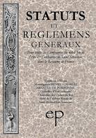 Statuts et règlements généraux pour toutes les Compagnies du noble jeu de l'arc & Confrairies de Saint Sebastien, dans le royaume de France