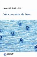 Vers un pacte de l'eau