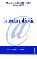 CREATION MULTIMEDIA (LA)