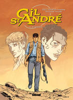 Gil St-André., 8, GIL SAINT-ANDRE - TOME 8 : LE SACRIFICE, Volume 8, Le sacrifice