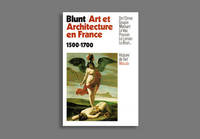 Art Et Architecture En France, 1500-1700, 1500-1700