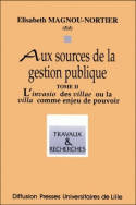 Aux sources de la gestion publique., Tome II, L'invasio des villae ou La villa comme enjeu de pouvoir, Aux sources de la gestion publique (tome 2), L'invasio des villae ou la villa comme enjeu de pouvoir