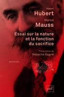 ESSAI SUR LA NATURE ET LA FONCTION DU SACRIFICE