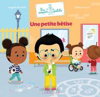 Les super petits, Une petite bêtise