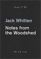 Jack Whitten Notes from the Woodshed /anglais