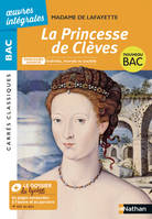 La Princesse de Clèves de Mme de Lafayette - BAC Français 1re 2022 - Parcours associé Individu, morale et société - édition intégrale - Carrés Classiques Oeuvres Intégrales - EPUB 2022