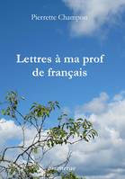 Lettres à ma prof de français