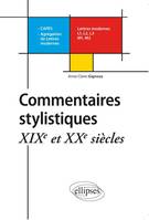 Commentaires stylistiques. XIXe et XXe siècle