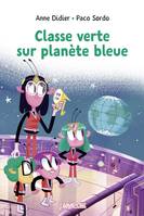 Classe verte sur planète bleue