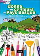 Donne des couleurs au Pays Basque