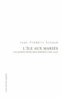 L’île aux mariés, Les Açores entre deux empires (1583-1642)