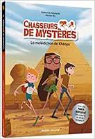 Chasseurs de mystères / La malédiction de Khéops