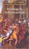 Les héros de la Rome antique