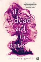 The Dead and the Dark