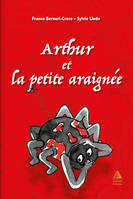 Arthur et la petite araignée