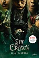 1, Six of crows, Tome 01, Six of crows