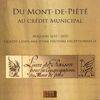 Du Mont, Avignon 1610-2010, quatre cents ans d'une histoire exceptionnelle