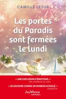 Les portes du Paradis sont fermées le lundi