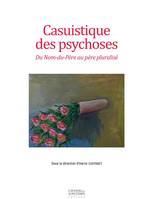 Casuistique des psychoses, Du Nom-du-père au père pluralisé