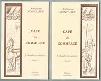 MONTALIEU Dominique / Café du commerce / Je chambre les métiers (2 tomes)