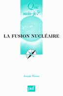 La fusion nucléaire