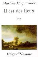 Il est des lieux - récits, récits