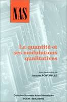 La quantité et ses modulations qualitatives, Colloque 