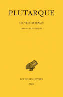 Œuvres morales. Tome VI : Traités 24-26, Dialogues pythiques