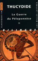 La Guerre du Péloponnèse. Tome II: Livres III, IV, V, Livres III, IV, V