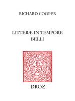 Litteræ in tempore belli, Études sur les relations littéraires italo-françaises pendant les guerres d'Italie