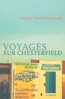 Voyages sur Chesterfield, Roman humoristique
