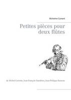 Petites pièces, de Michel Corrette, Jean-François Dandrieu, Jean-Philippe Rameau