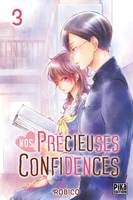 3, Nos précieuses confidences T03