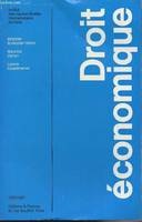 Droit économique., [1], Droit économique - 