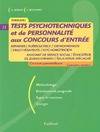 Tests psychotechniques et de personnalité aux concours d'entrée infirmier, infirmier, puéricultrice, orthophoniste, ergothérapeute, psychomotricien, assistant de service social, éducateur de jeunes enfants, éducateur spécialisé