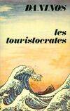 Les touristocrates, roman