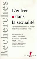 L'entrée dans la sexualité, les comportements des jeunes dans le contexte du SIDA