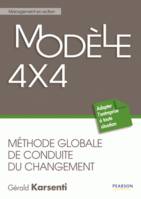 Modèle 4X4, Méthode globale de conduite du changement