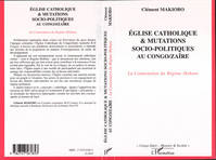 Eglise catholique et mutations socio-politiques au Congo-Zaïre, La Contestation du Régime Mobutu