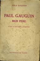 PAUL GAUGUIN MON PERE