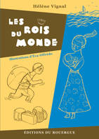 LES ROIS DU MONDE