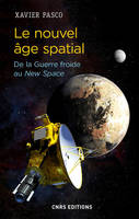 Le nouvel âge spatial, De la Guerre froide au New Space