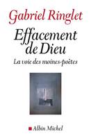 Effacement de Dieu , La voie des moines-poètes