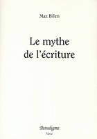 LE MYTHE DE L'ECRITURE