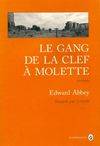 Le gang de la clef à molette, roman