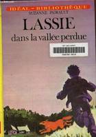 Lassie dans la vallée perdue (Idéal-bibliothèque)