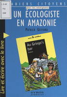 Un écologiste en Amazonie, Lire et écrire avec le livre 