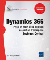 Dynamics 365, Prise en main de la solution de gestion d'entreprise business central